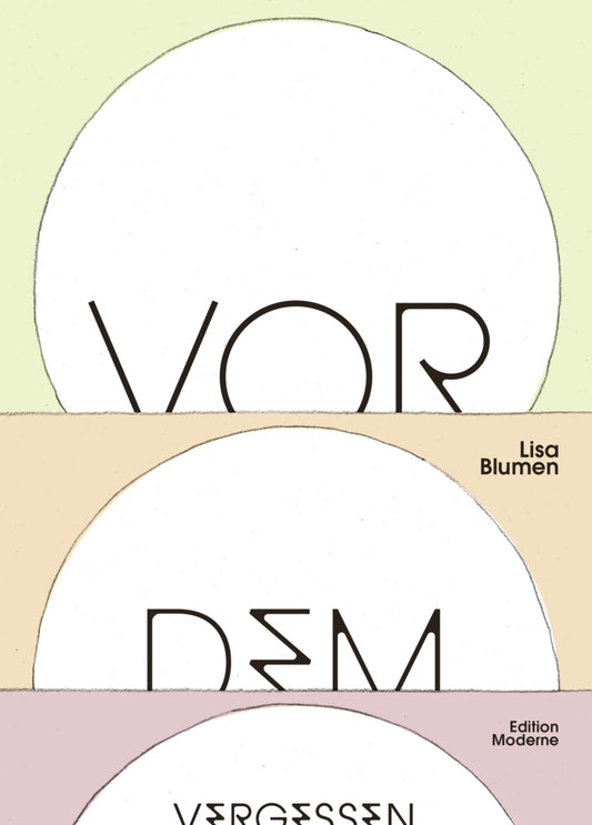 Vor dem Vergessen (Lisa Blumen)
