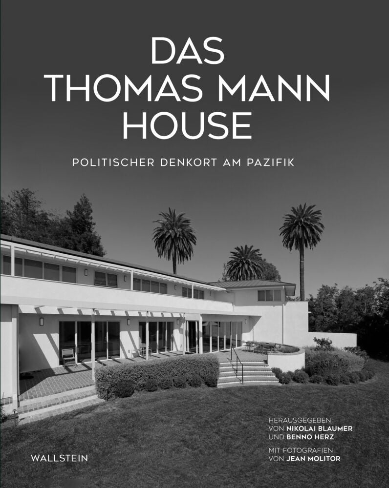 Das Thomas Mann House (Nikolai Blaumer)