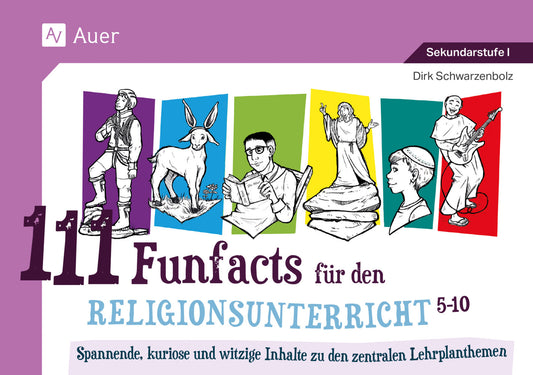 111 Funfacts für den Religionsunterricht (Dirk Schwarzenbolz)