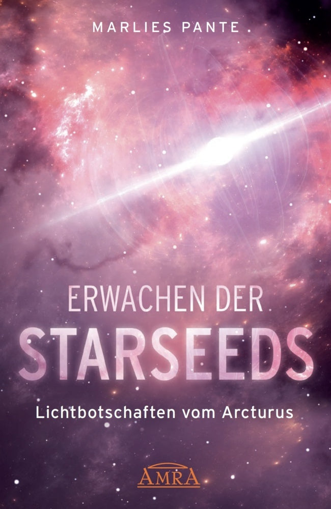 Erwachen Der Starseeds (Marlies Pante)