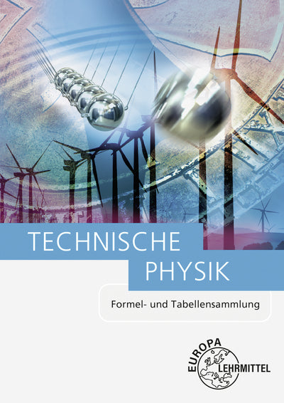 Technische Physik (Ewald Bach)