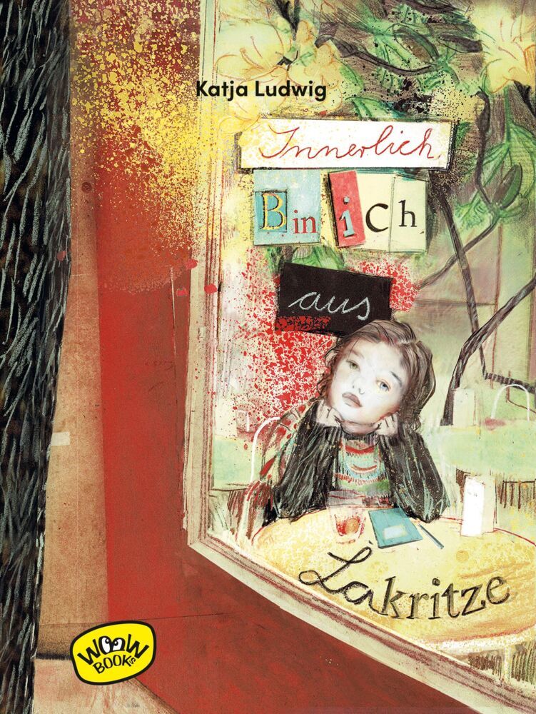 Innerlich bin ich aus Lakritze (Katja Ludwig)