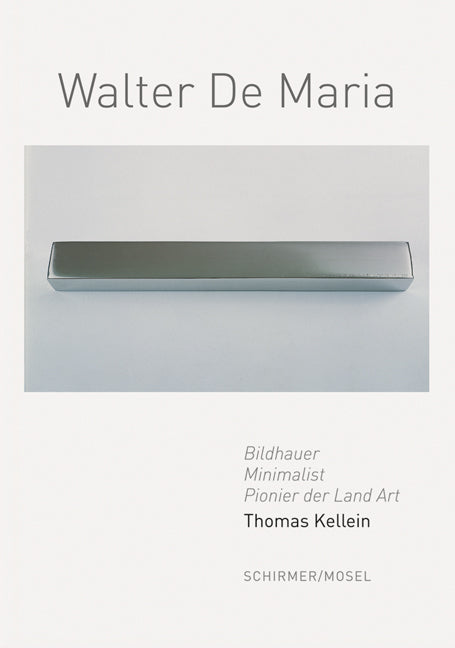 Walter De Maria (Thomas Kellein)