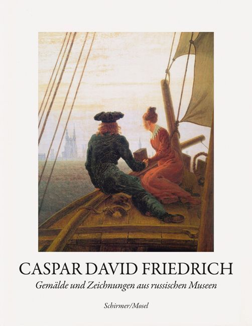 Gemälde und Zeichnungen aus russischen Museen (Caspar D. Friedrich)