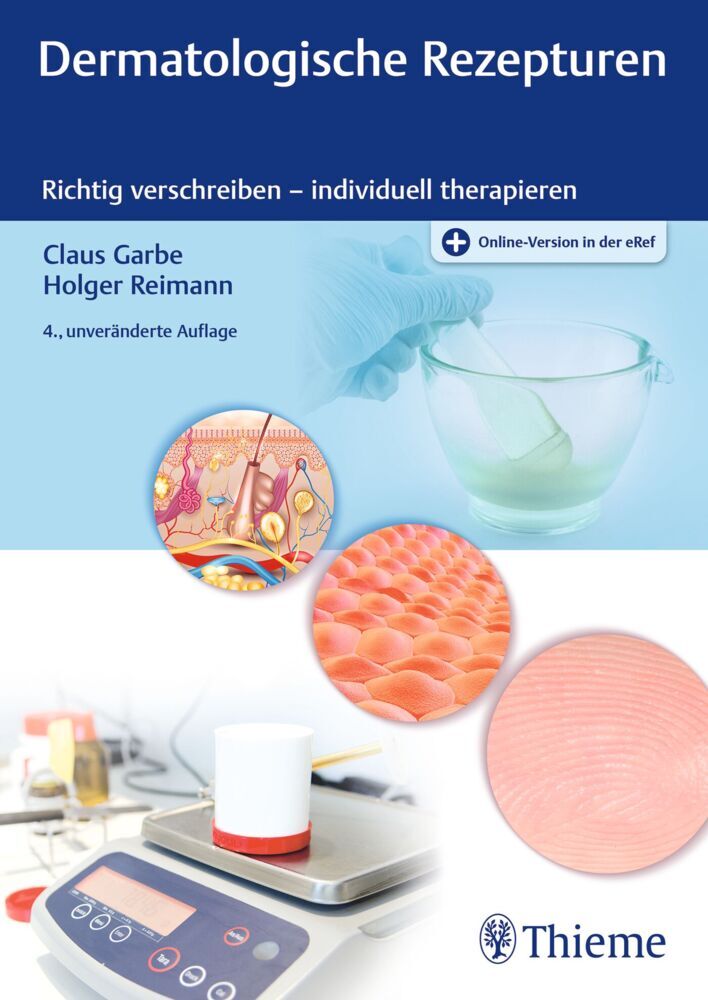 Dermatologische Rezepturen (Claus Garbe)