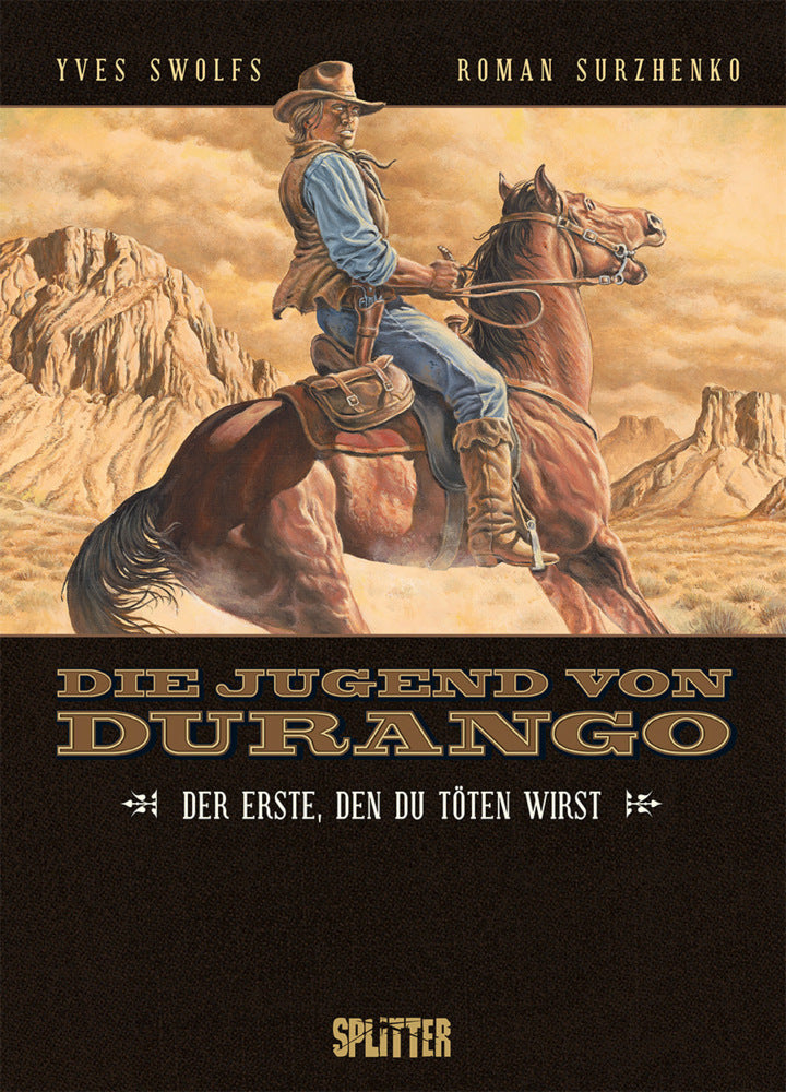 Die Jugend von Durango. Band 1 (Yves Swolfs)