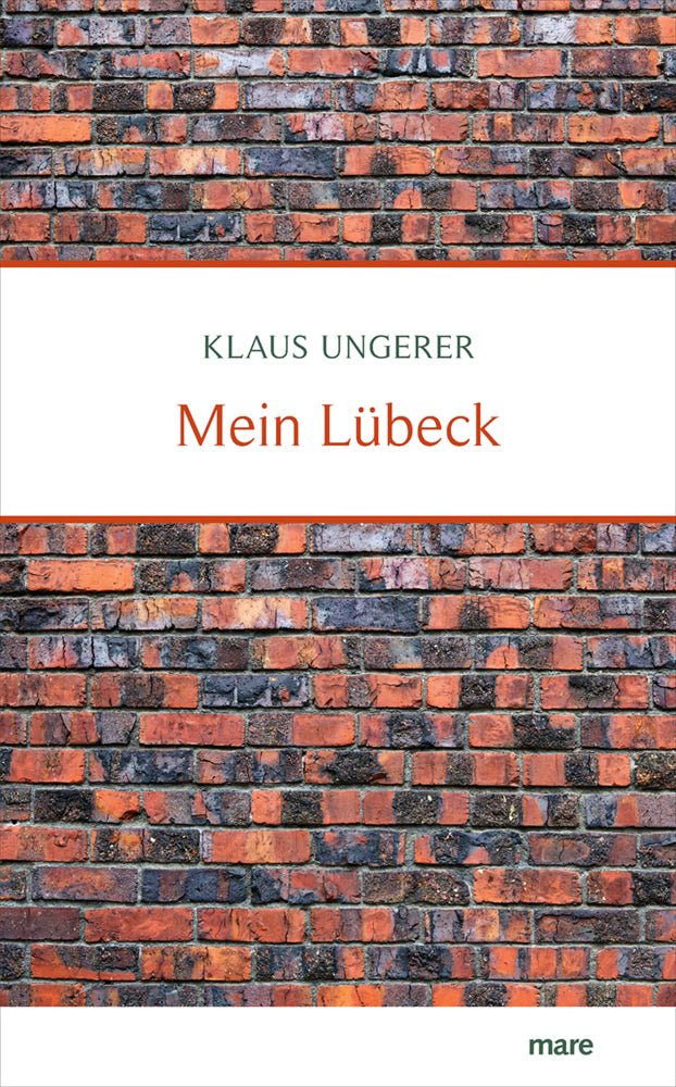 Mein Lübeck (Klaus Ungerer)