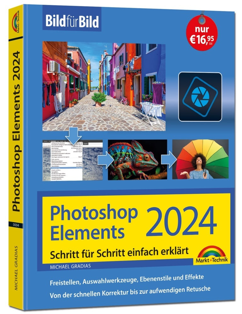 Photoshop Elements 2024 Bild für Bild erklärt (Michael Gradias)