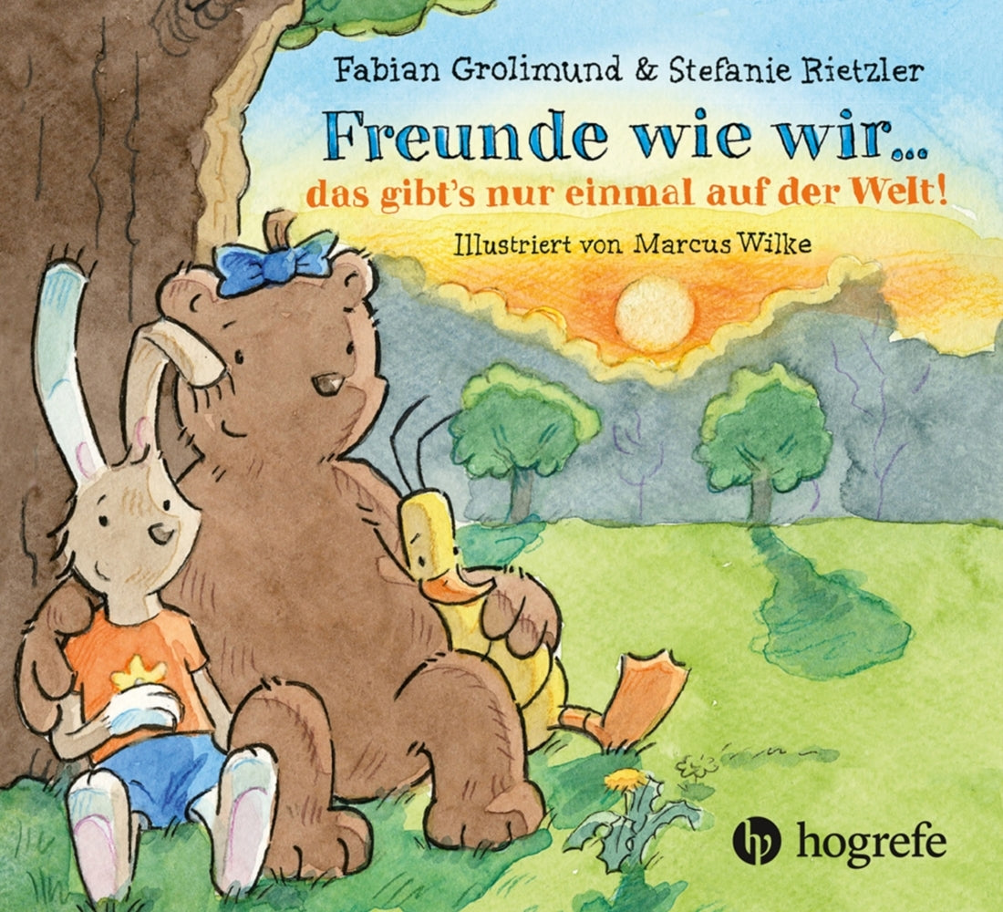 Freunde wie wir ... das gibt's nur einmal auf der Welt! (Fabian Grolimund)