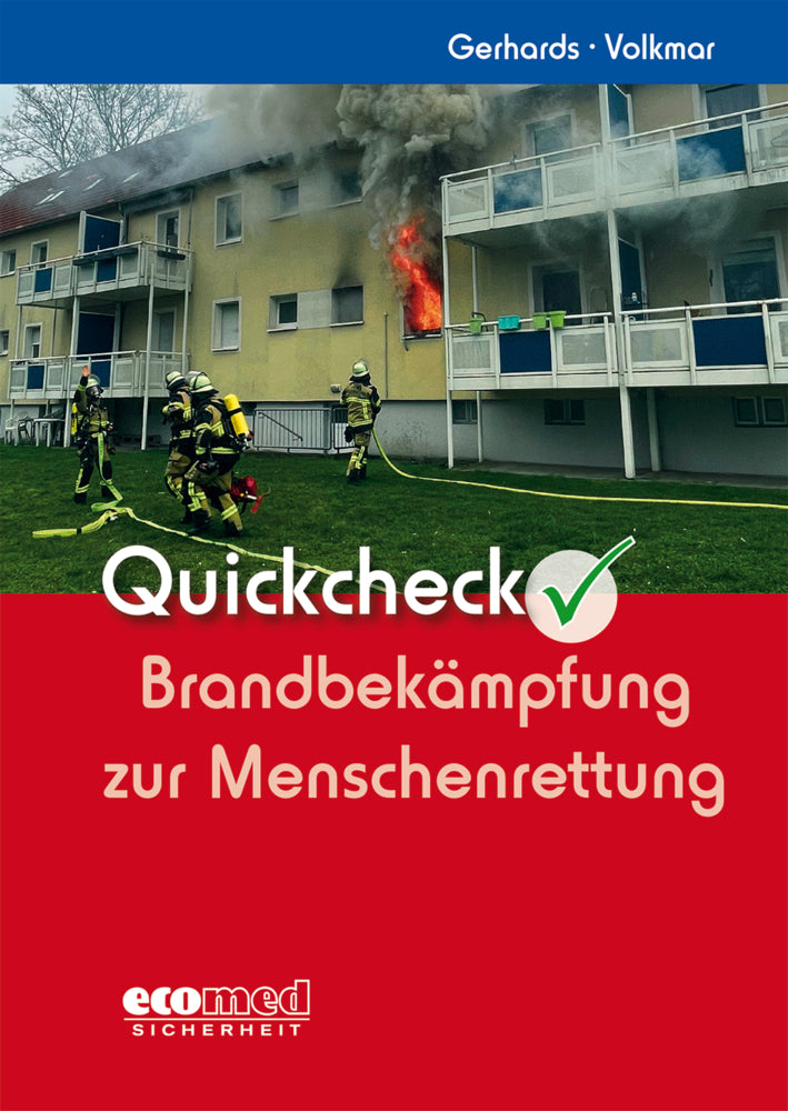 Quickcheck Brandbekämpfung zur Menschenrettung (Frank Gerhards)