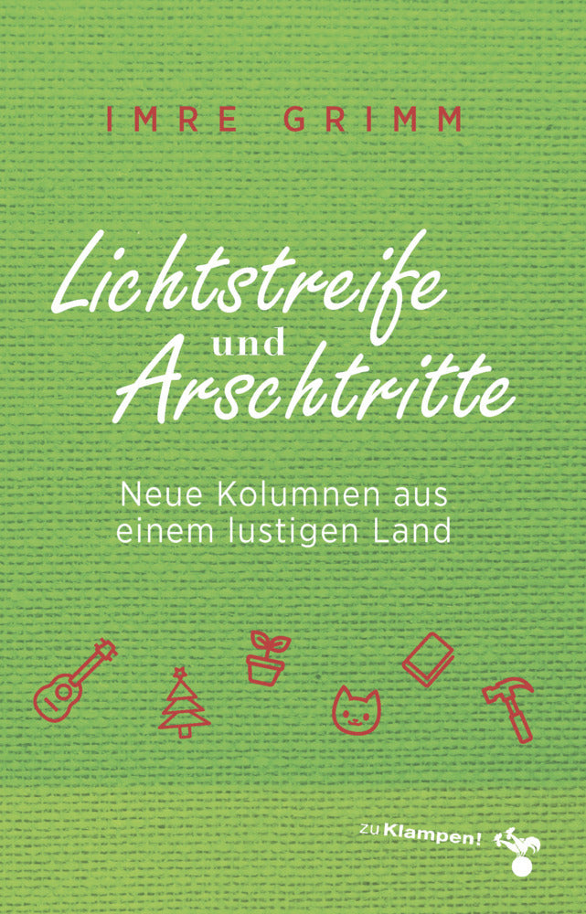 Lichtstreife und Arschtritte (Imre Grimm)