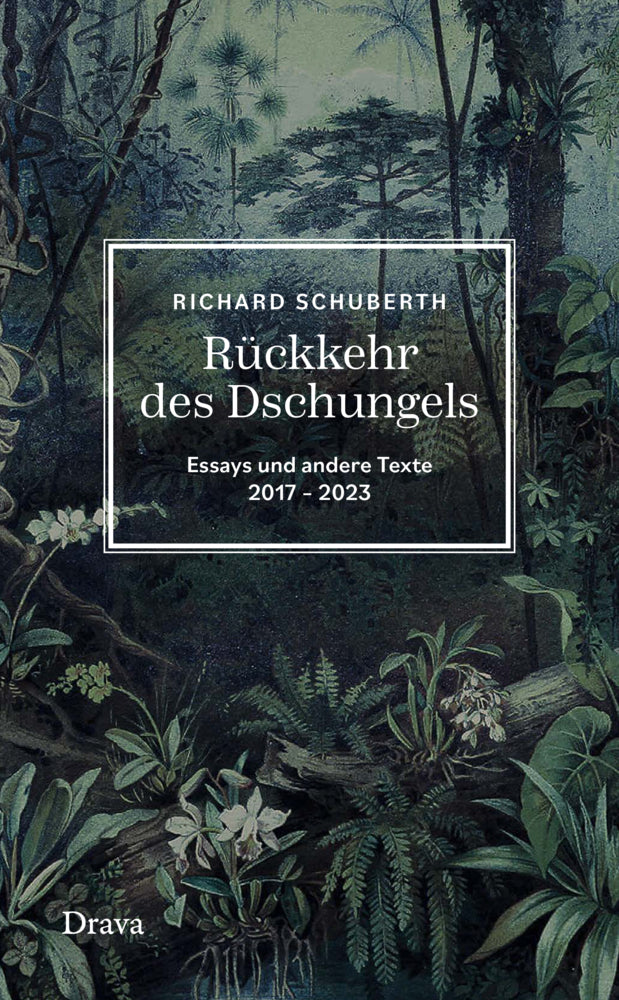 Rückkehr des Dschungels (Richard Schuberth)