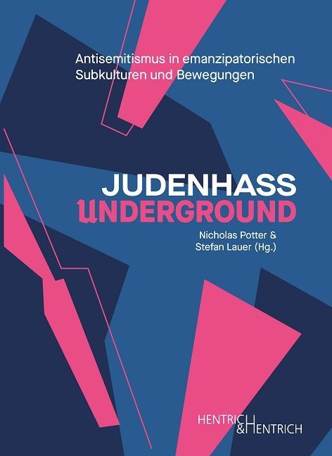 Judenhass Underground (Nicholas Potter)