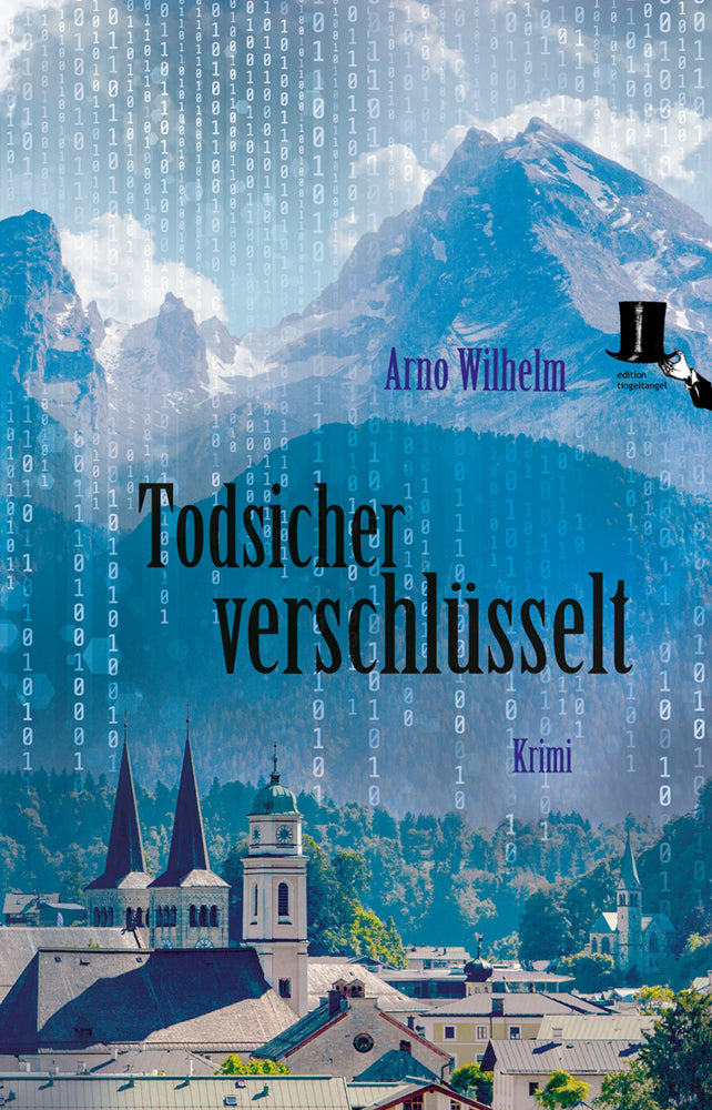 Todsicher verschlüsselt (Arno Wilhelm)