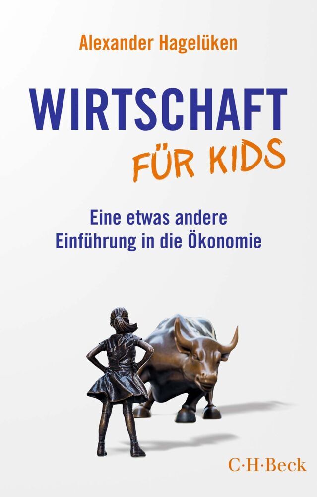 Wirtschaft für Kids (Alexander Hagelüken)
