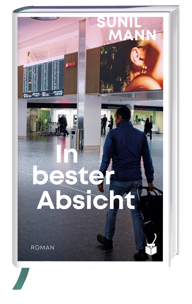 In bester Absicht (Sunil Mann)