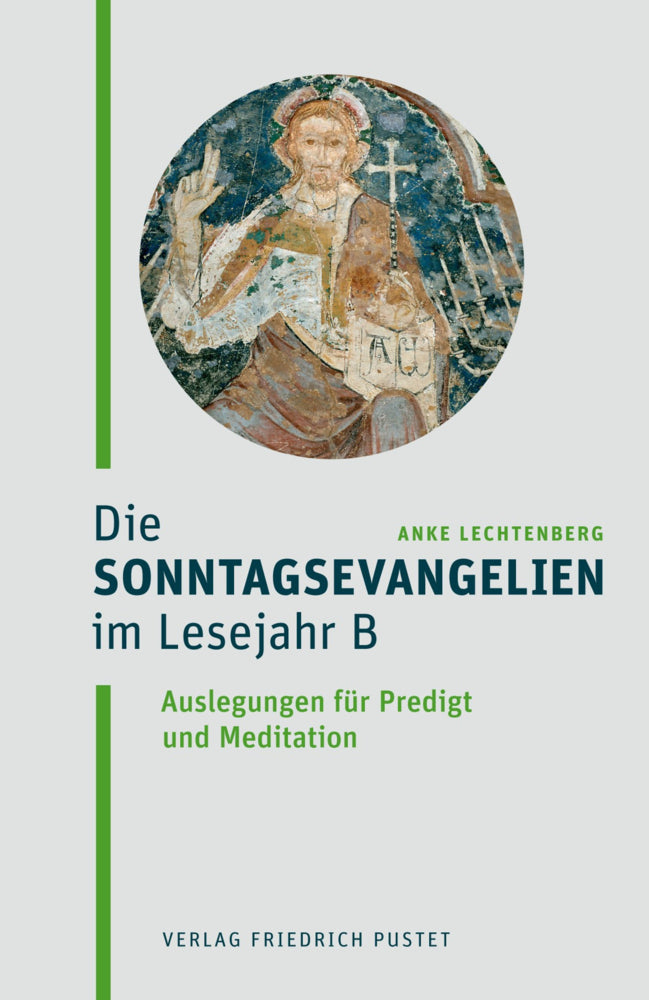 Die Sonntagsevangelien im Lesejahr B (Anke Lechtenberg)