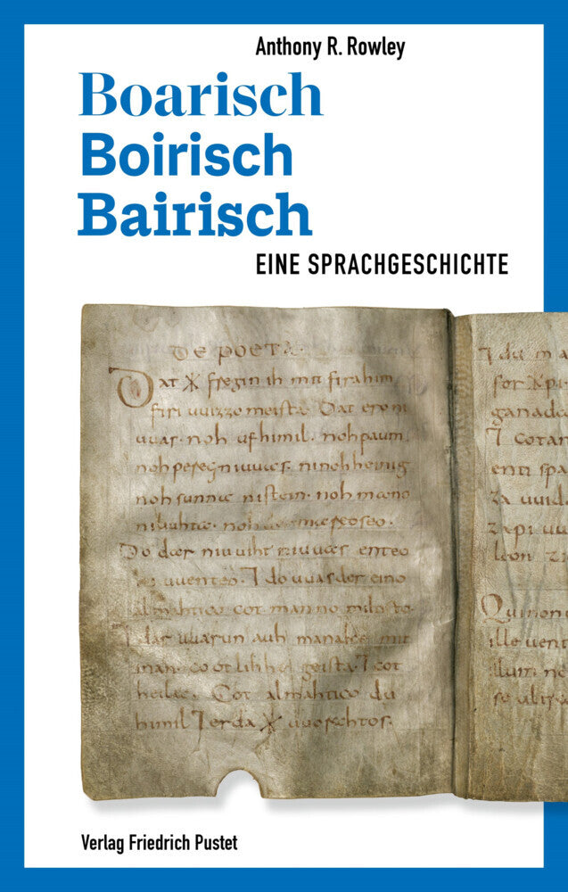 Boarisch - Boirisch - Bairisch (Anthony R. Rowley)