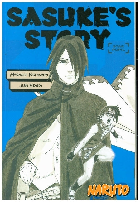 Naruto: Sasuke's Story--Star Pupil (Masashi Kishimoto)