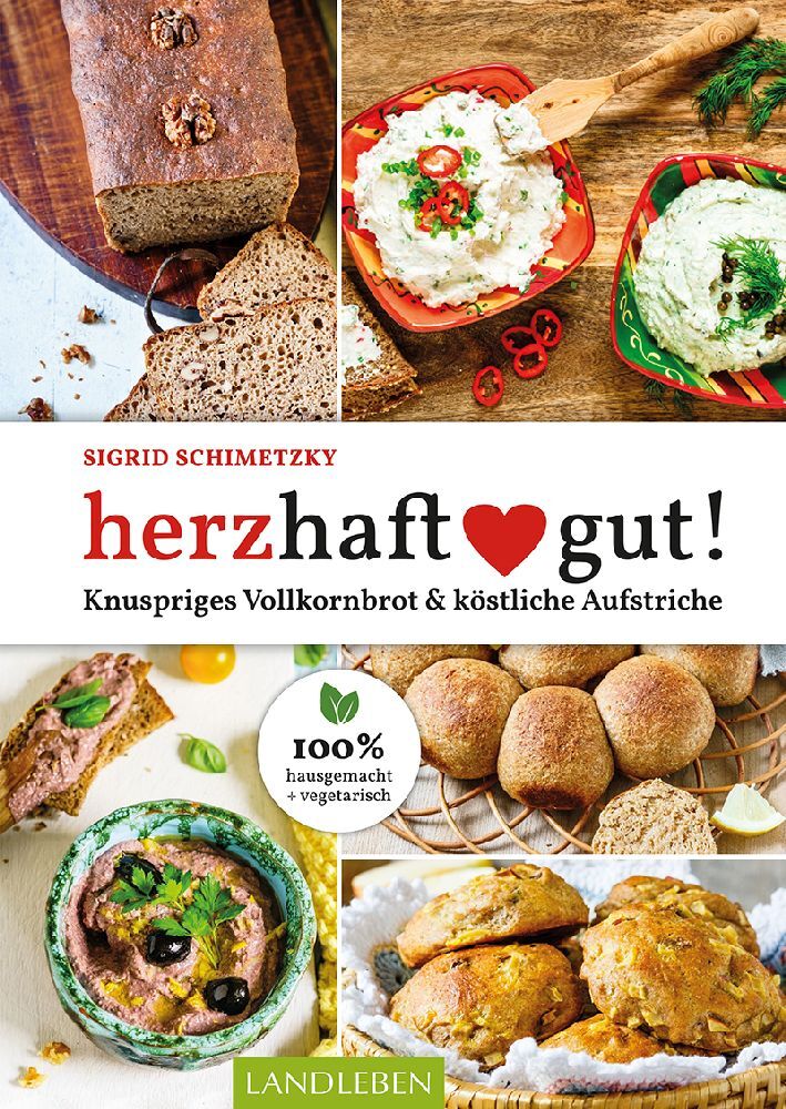 herzhaft gut! (Sigrid Schimetzky)