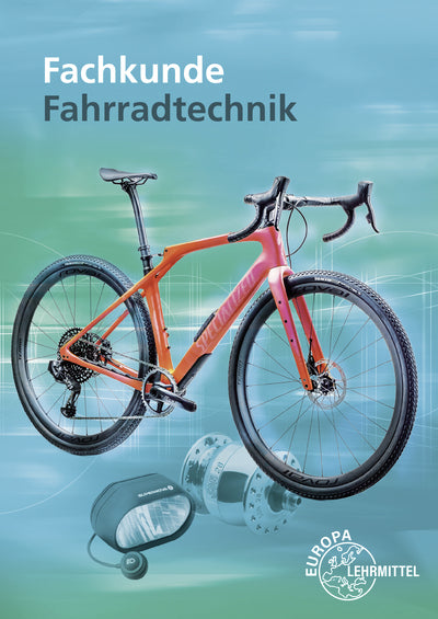 Fachkunde Fahrradtechnik (Michael Greßmann)