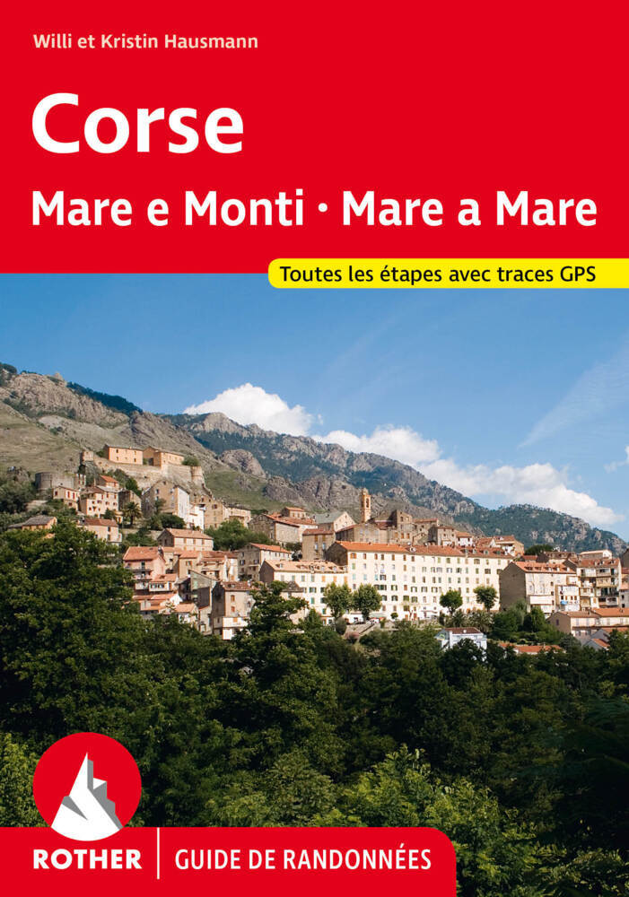 Corse - Mare e Monti - Mare a Mare (Rother Guide de randonnées) (Willi Hausmann)