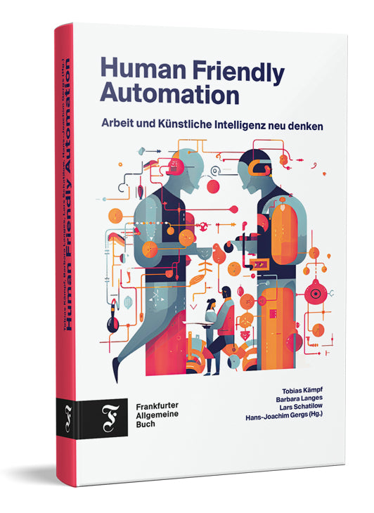 Human Friendly Automation (Tobias Kämpf)