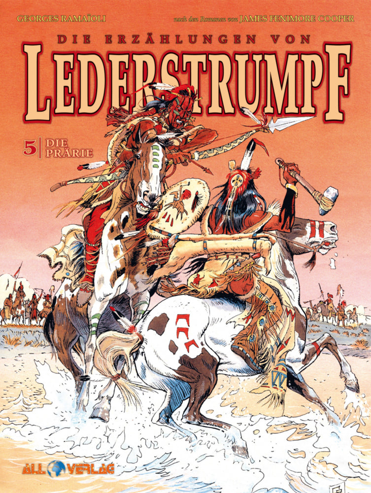 Die Erzählungen von Lederstrumpf 5 (James Fenimore Cooper)