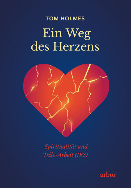 Ein Weg des Herzens (Tom Holmes)