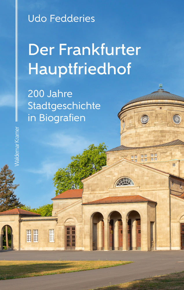 Der Frankfurter Hauptfriedhof (Udo Fedderies)