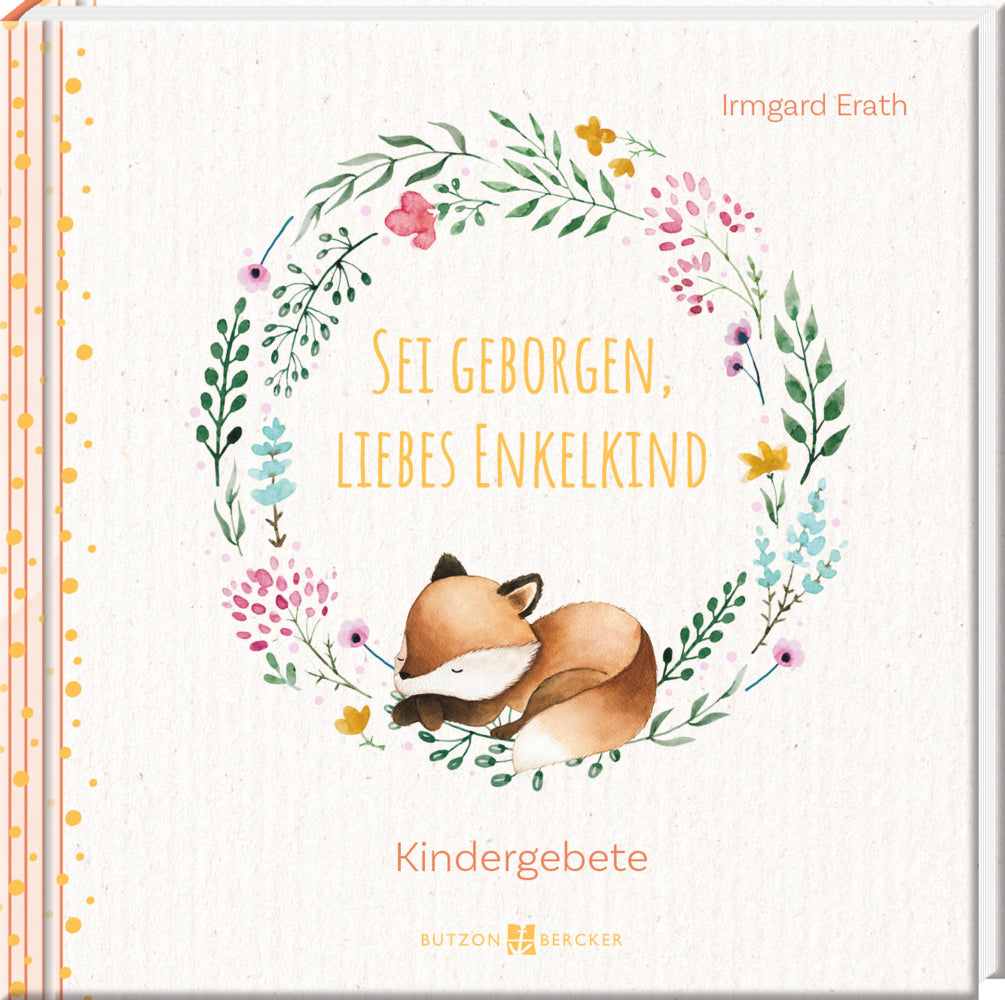 Sei geborgen, liebes Enkelkind (Irmgard Erath)