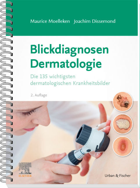 Blickdiagnosen Dermatologie (Maurice Moelleken)