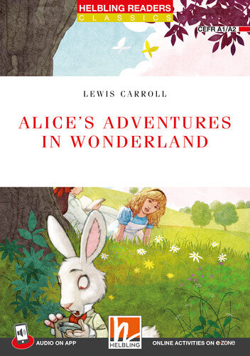 Helbling Readers Red Series, Level 2 / Alice's Adventures in Wonderland (Lewis Carroll)