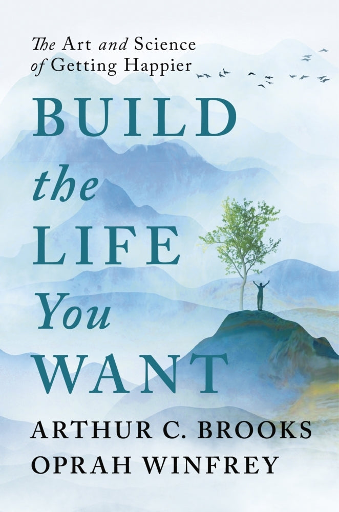 Build the Life You Want (Oprah Winfrey)