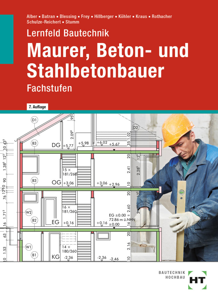 Lernfeld Bautechnik Maurer, Beton- und Stahlbetonbauer (Christa Alber)