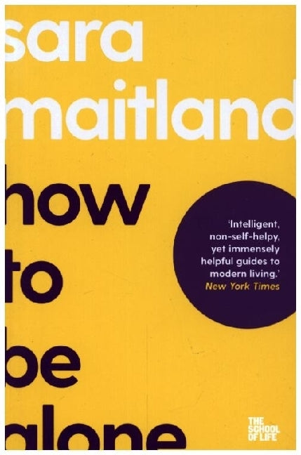 How to Be Alone (Sara Maitland)