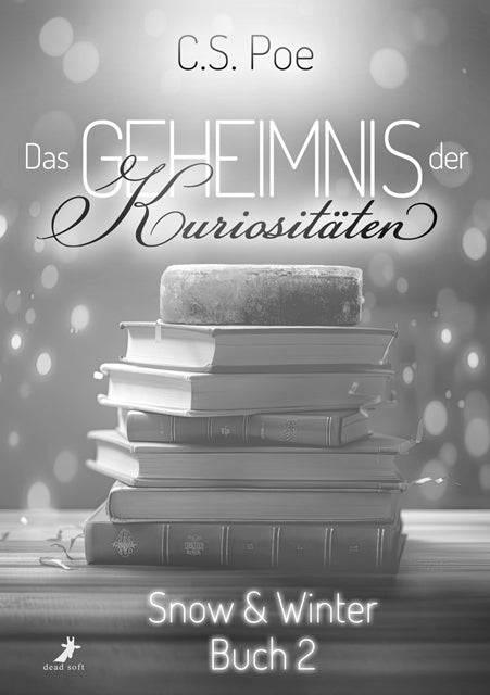 Das Geheimnis der Kuriositäten (C.S. Poe)