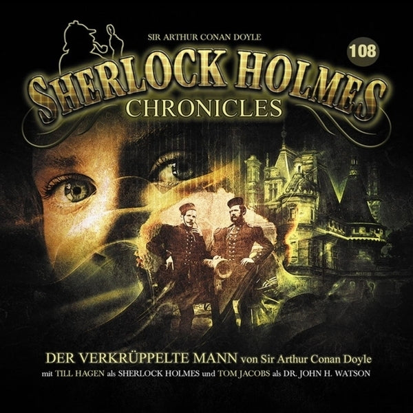 Sherlock Holmes Chronicles - Der verkrüppelte Mann.Tl.108, 1 Audio-CD