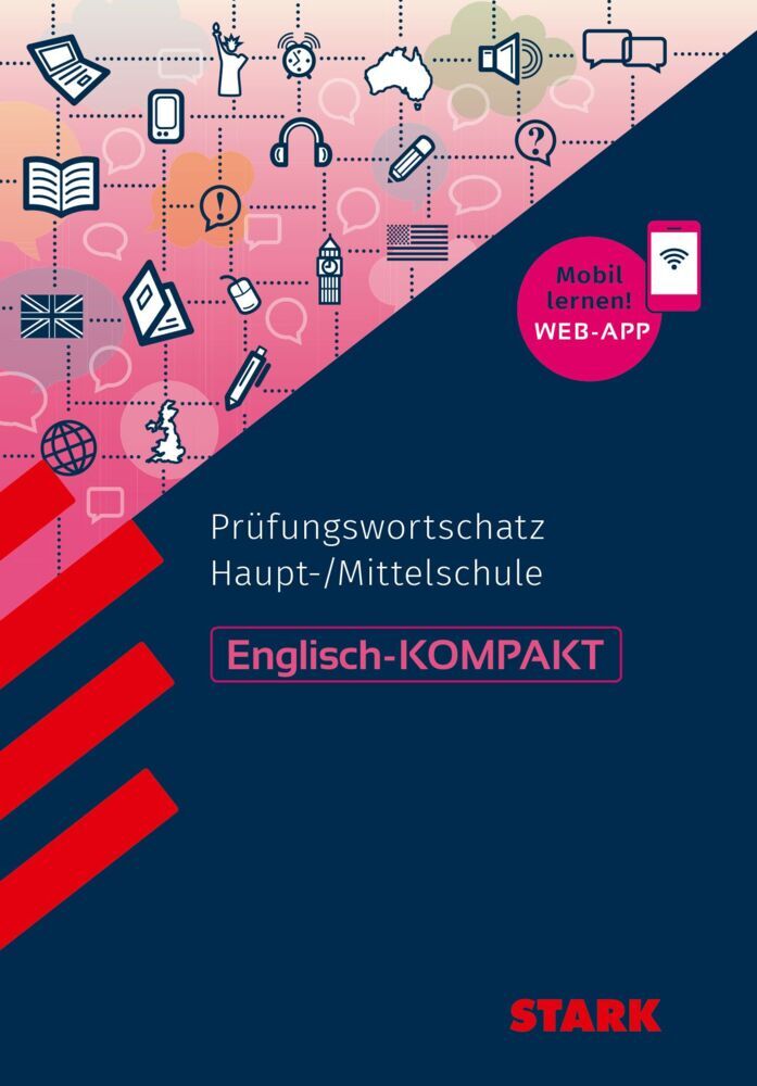 STARK Englisch - KOMPAKT Haupt-/Mittelschule - Prüfungswortschatz, m. 1 Buch, m. 1 Beilage (Rainer Jacob)