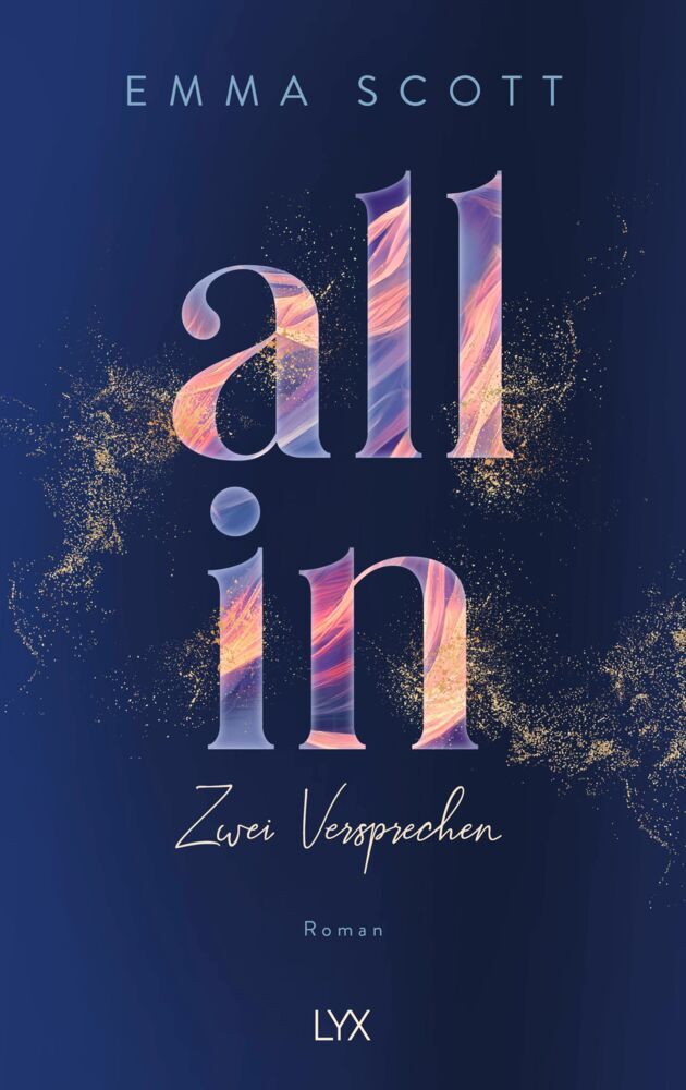 All In - Zwei Versprechen: Special Edition (Emma Scott)