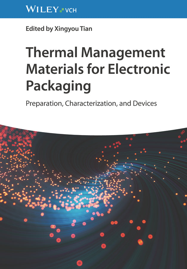 Thermal Management Materials for Electronic Packaging (Xingyou Tian)