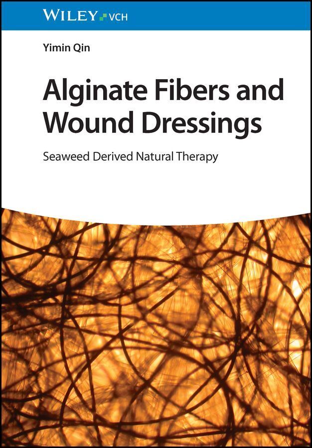 Alginate Fibers and Wound Dressings (Yimin Qin)