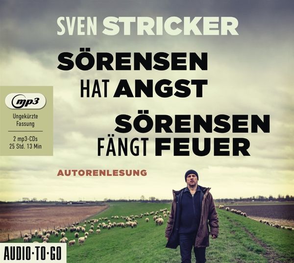 Sörensen hat Angst / Sörensen fängt Feuer, 2 MP3-CD (Sven Stricker)