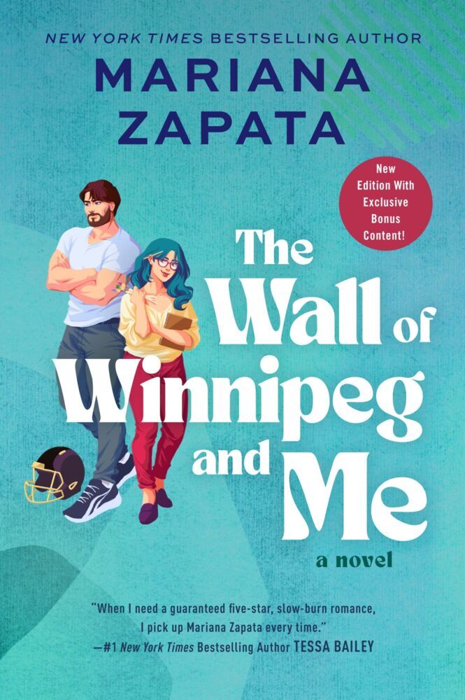 The Wall of Winnipeg and Me (Mariana Zapata)