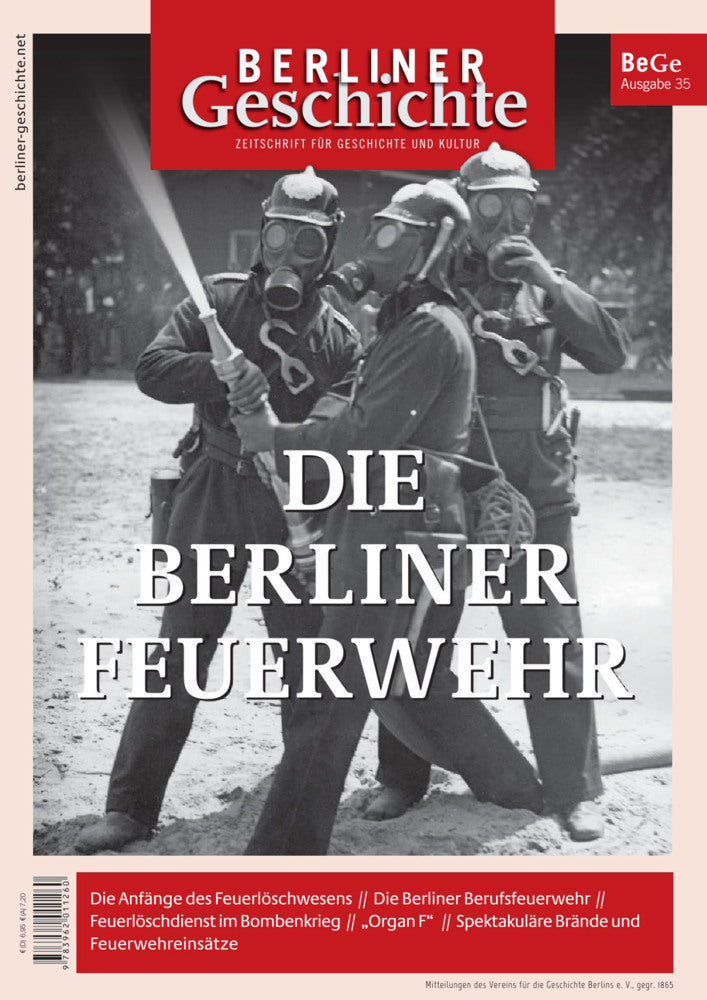 Berliner Geschichte - Zeitschrift für Geschichte und Kultur (Gegr. 1865 Verein Für Die Geschichte Berlins E. V.)