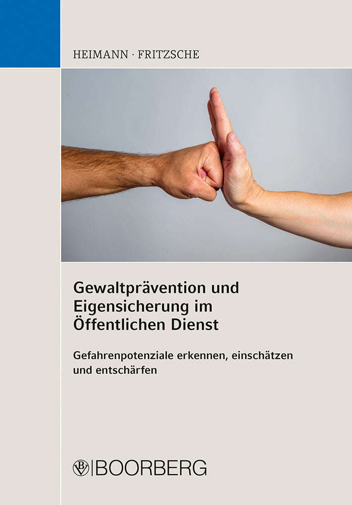 Gewaltprävention und Eigensicherung im Öffentlichen Dienst (Jürgen Fritzsche)