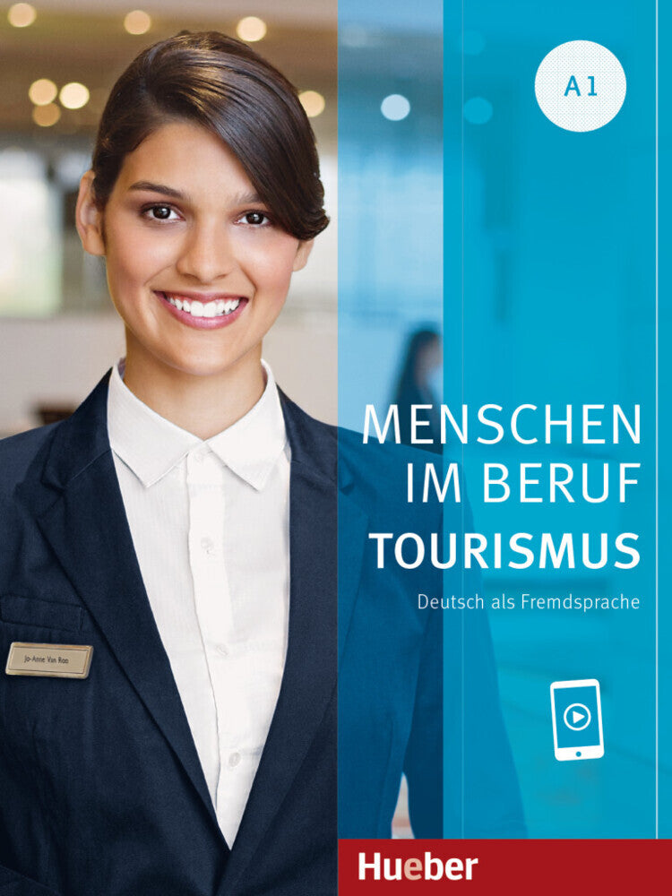 Menschen im Beruf - Tourismus A1 (Anja Schümann)