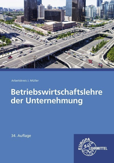 Betriebswirtschaftslehre der Unternehmung (Jürgen Müller)