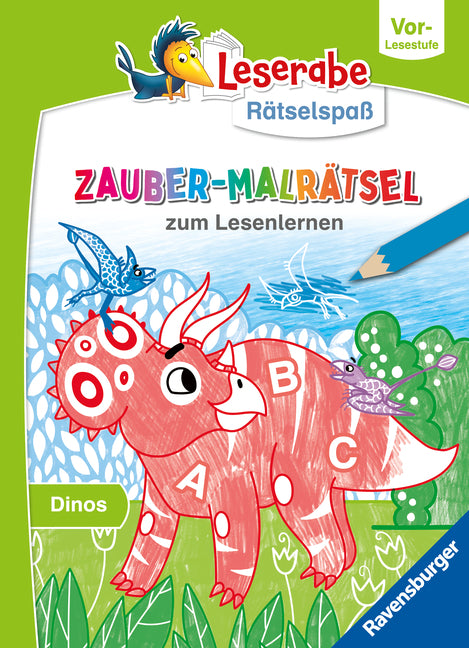 Leserabe Rätselspaß - Zauber-Malrätsel zum Lesenlernen: Dinos (Vor-Lesestufe) (Melinda Ronto)