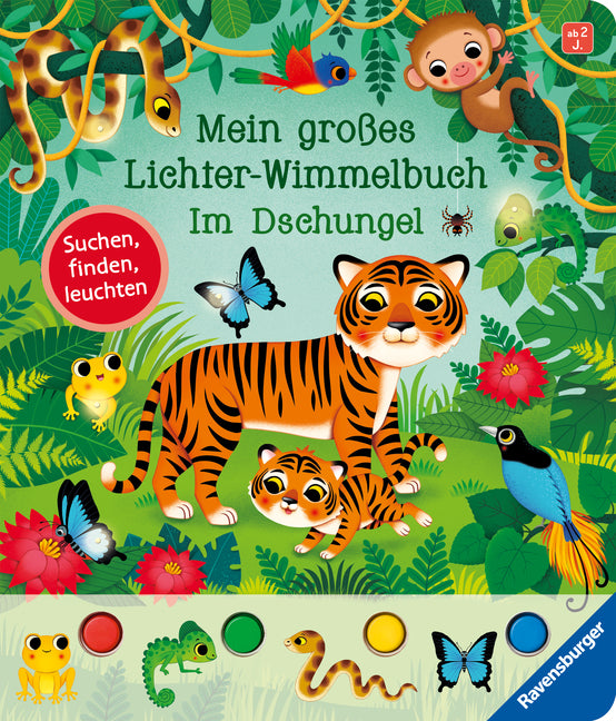 Mein großes Lichter-Wimmelbuch - Im Dschungel (Sandra Grimm)